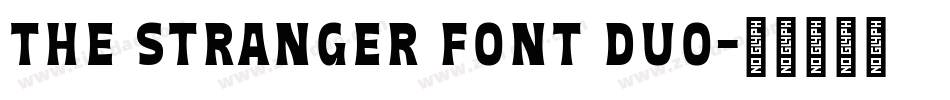 THE STRANGER FONT DUO字体转换